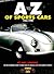 A-Z of Sports Cars: 1945-1990