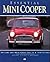 Mini-Cooper: The Cars and Their Story, 1961-1971 and 1990 To Date (Essential Series)
