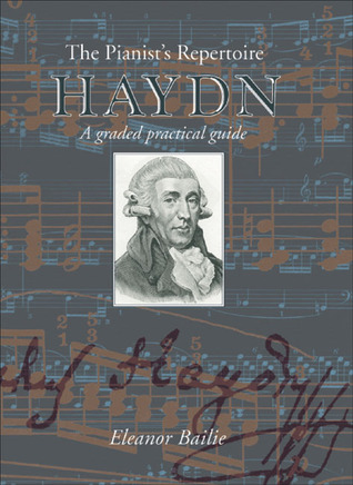 Haydn: A Graded Practical Guide (Pianist's Repertoire)