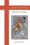 Saint George: Knight of Lydda Saint George: Knight of Lydda