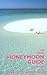 The Good Honeymoon Guide by Lucy Hone