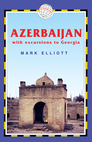 Azerbaijan, with Excursions to Georgia (Paperback)
