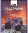 Zeiss Compendium East & West: 1940-1972 Zeiss Compendium East & West: 1940-1972
