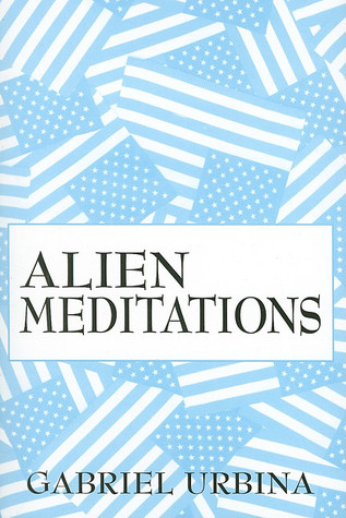 Alien Meditations