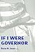 If I Were Governor by David M. Jones