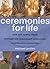 Ceremonies for Life by Michael    Jordan