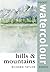Hills & Mountains by Richard S. Taylor
