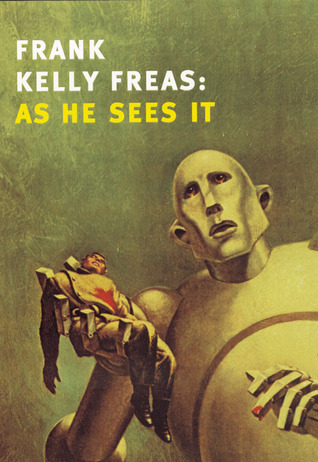 Frank Kelly Freas As He Sees It (Hardcover)