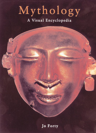 Mythology: A Visual Encyclopedia