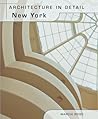 Architecture in Detail - New York Architecture in Detail - New York