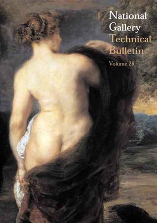 National Gallery Technical Bulletin: Volume 26