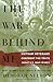 The War Behind Me by Deborah  Nelson