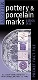 Miller's Pocket Fact File: Pottery & Porcelain Marks: Including a Comprehensive Guide to Artists, Makers, Factories and Forms
