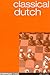 Classical Dutch (Everyman Chess)