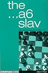 The ...a6 Slav: the dynamic lines with an early ...a6