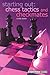 Starting Out: Chess Tactics and Checkmates (Starting Out - Everyman Chess)