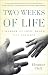 Two Weeks of Life: A Memoir of Love, Death, and Politics