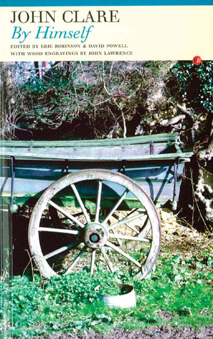 John Clare - By Himself (Fyfield Books)