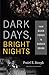 Dark Days, Bright Nights: F...