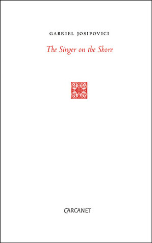 The Singer on the Shore: Essays 1991–2004 (Paperback)