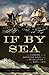 If By Sea: The Forging of t...