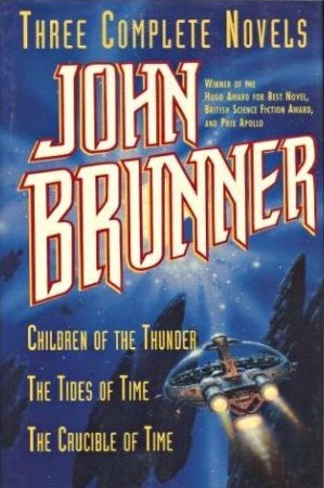 Children of the Thunder / The Tides of Time / The Crucible of Time