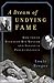 A Dream of Undying Fame by Louis Breger
