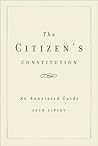 The Citizen's Constitution: An Annotated Guide