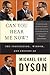 Can You Hear Me Now? by Michael Eric Dyson