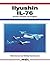 Ilyushin Il-76: Russia's Ve...