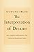 The Interpretation of Dreams by Sigmund Freud