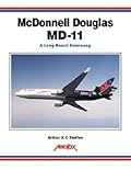 McDonnell Douglas MD-11: A Long Beach Swansong
