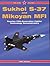 Sukhoi S-37 and Mikoyan MFI...
