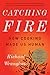 Catching Fire: How Cooking Made Us Human