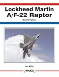 Lockheed-Martin F/A-22 Raptor: Stealth Fighter