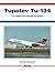 Tupolev Tu-134: The USSR's ...