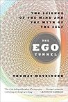 The Ego Tunnel by Thomas Metzinger