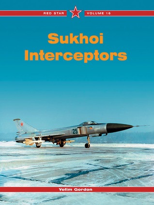Sukhoi Interceptors - Red Star Vol. 16 (Paperback)