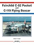 Fairchild C-82 Packet /and C-119 Flying Boxcar
