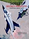 Fighters Since 1945 (Soviet Secret Projects)
