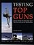 Testing Top Guns: United States Air Force and Navy Test and Evaluation Squadrons