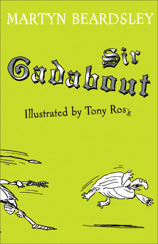 Sir Gadabout (Sir Gadabout, #1)