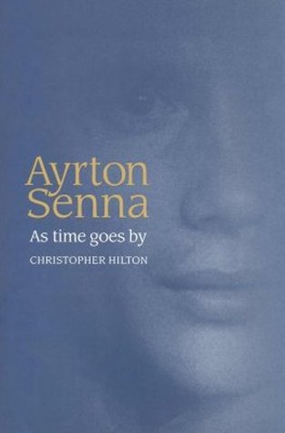 Ayrton Senna: As Time Goes by (Hardcover)
