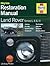Land Rover Series I, II & III Restoration Manual by Lindsay Porter