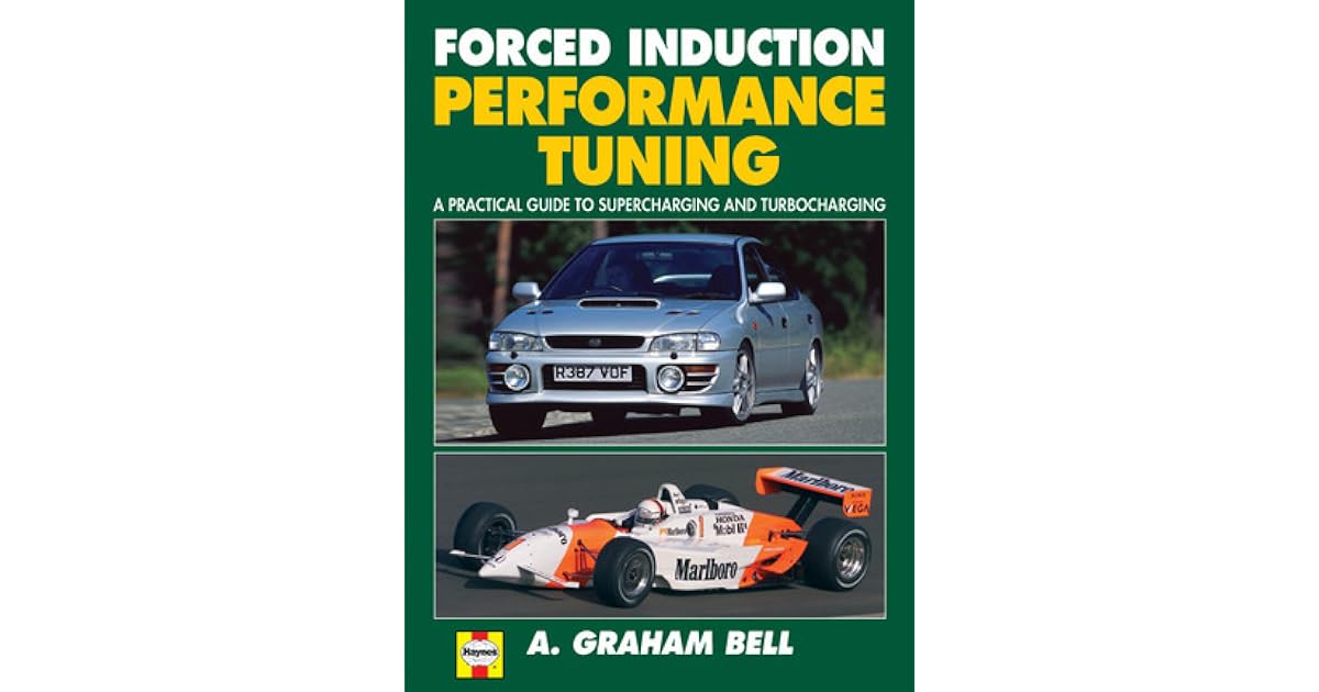 Forced Induction Performance Tuning A Practical Guide to Supercharging