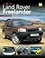 You & Your Land Rover Freelander: Buying, Enjoying, Maintaining, Modifying