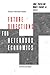 Future Directions for Heterodox Economics (Advances In Heterodox Economics)