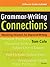 Grammar-Writing Connections: Mastering Structure for Improved Writing