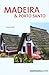Cadogan Madeira & Porto Santo by Rodney Bolt