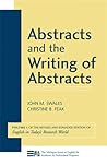 Abstracts and the Writing of Abstracts (Volume 1) by John M. Swales